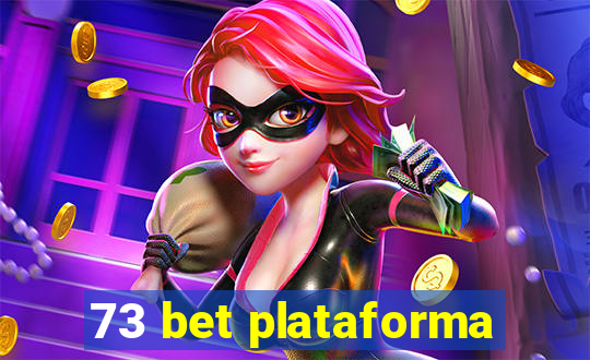 73 bet plataforma
